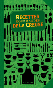 Image de RECETTES GOURMANDES DE LA CREUSE (POCHE - RELIE) COLL. BAROQUE