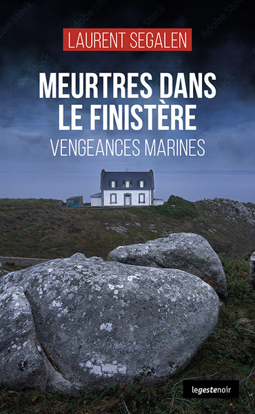 Image de MEURTRE DANS LE FINISTERE - VENGEANCES MARINES (COLL. GESTE NOIR)