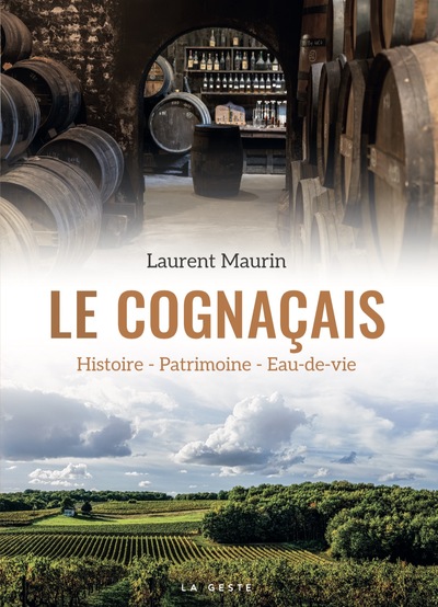 Image de COGNACAIS HISTOIRE - PATRIMOINE - EAU DE VIE (COLL. BEAU PETIT PAYS )