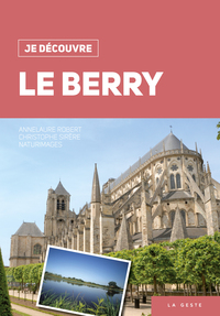 Image de JE DÉCOUVRE LE BERRY
