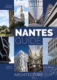 Image de NANTES GUIDE ARCHITECTURE (GESTE) (COLL. BEAU PETIT PAYS )