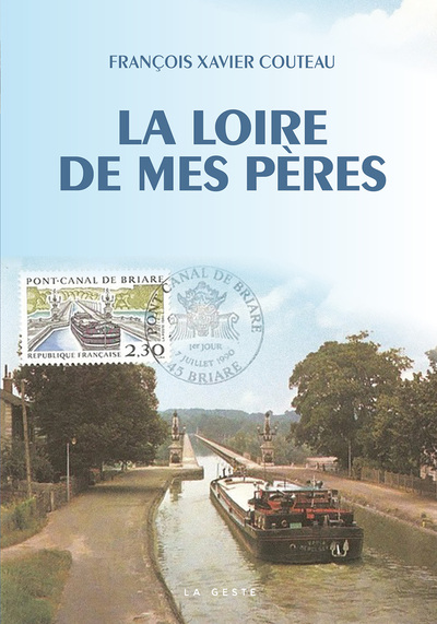 Picture of LOIRE DE MES PERES (GESTE)  (COLL. BEAU PETIT PAYS )