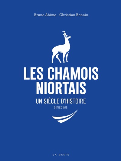 Picture of CHAMOIS NIORTAIS (COLL. VILLES ET RIVAGES) UN SIECLE D'HISTOIRE