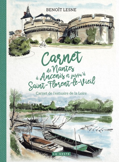 Image de CARNET DE NANTES A ANCENIS JUSQU'A SAINT-FLORENT-LE-VIEIL