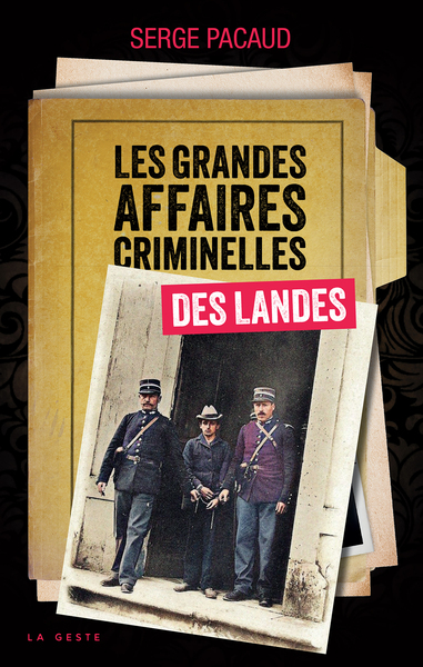 Picture of GRANDES AFFAIRES CRIMINELLES DES LANDES