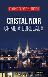 Picture of CRISTAL NOIR - CRIME A BORDEAUX (GESTE-COLL. GESTE NOIR) REEDITION