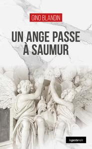 Picture of ANGE PASSE A SAUMUR (GESTE) (COLL. GESTE NOIR)