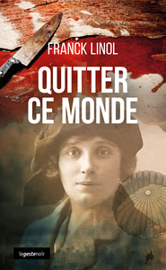 Image de QUITTER CE MONDE  (COLL. GESTE NOIR)