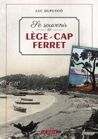 Picture of SE SOUVENIR DE LEGE CAP FERRET (GESTE) (COLL. BEAU PETIT PAYS )