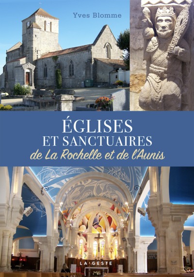 Picture of EGLISES ET SANCTUAIRES DE LA ROCHELLE ET DE L'AUNIS (COLL. BEAU PETIT PAYS) (BP)