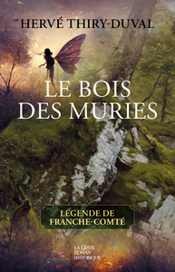 Picture of BOIS DES MURIES (GESTE) - LEGENDE DE FRANCHE-COMTE