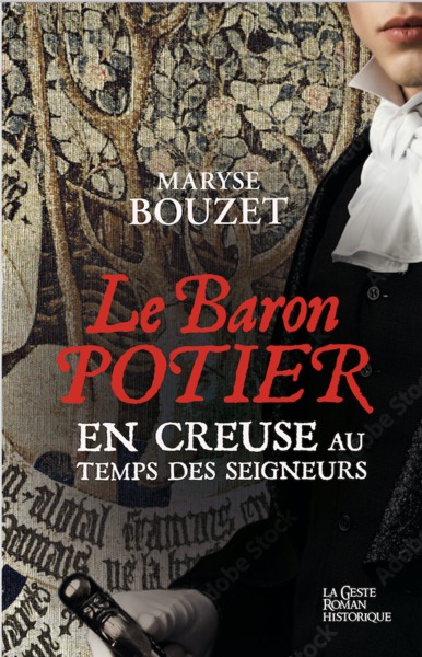 Picture of BARON POTIER EN CREUSE AU TEMPS DES SEIGNEURS (BP)