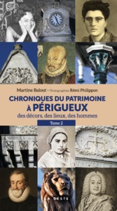 Picture of CHRONIQUES DU PATRIMOINE A PÉRIGUEUX (TOME II)