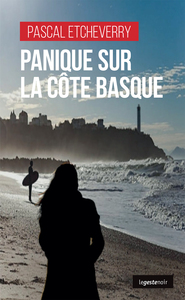 Image de PANIQUE SUR LA COTE BASQUE (POCHE) COLL. GESTE NOIR