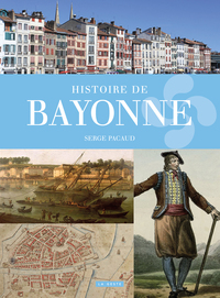 Picture of HISTOIRE DE BAYONNE