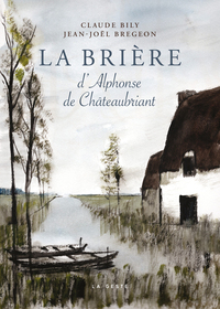 Picture of LA BRIÈRE D'ALPHONSE DE CHATEAUBRIANT