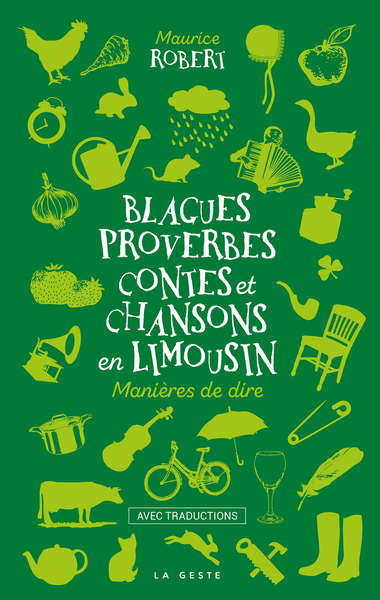 Image de BLAGUES PROVERBES CONTES ET CHANSONS EN LIMOUSIN  (POCHE - RELIE) COLL. BAROQUE