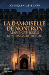 Picture of DAMOISELLE DE NONTRON - MARIE-CATHERINE DE SURSEYS DE RESPAC