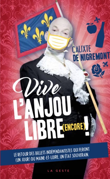 Image de VIVE L'ANJOU LIBRE T2 (GESTE)  (BP)