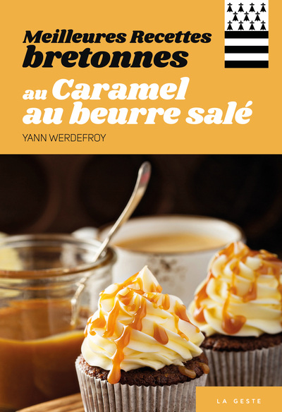 Image de MEILLEURES RECETTES BRETONNES AU CARAMEL AU BEURRE SALE