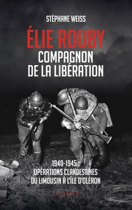 Image de ELIE ROUBY, COMPAGNON DE LA LIBERATION (GESTE)