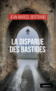 Image de DISPARUE DES BASTIDES (COLL. GESTE NOIR)