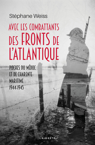 Picture of AVEC LES COMBATTANTS DES FRONTS DE L'ATLANTIQUE 44-45 (GESTE) (BP)