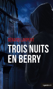 Picture of TROIS NUITS EN BERRY - GESTE NOIR - (POCHE)