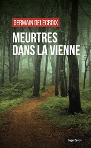 Image de MEURTRES DANS LA VIENNE (GESTE) (COLL. GESTE NOIR)