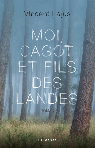 Image de MOI CAGOT ET FILS DES LANDES