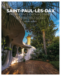 Image de SAINT-PAUL-LES-DAX - DES ANNEES FOLLES A NOS JOURS