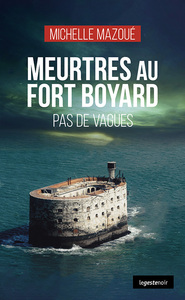 Image de MEURTRES AU FORT BOYARD (COLL. GESTE NOIR)