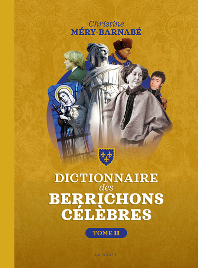 Picture of DICTIONNAIRE DES BERRICHONS CELEBRES (TOME 2)