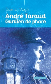 Image de ANDRE TARAUD - GARDIEN DE PHARE