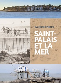 Picture of SAINT-PALAIS ET LA MER (GESTE) (COLL. BEAU PETIT PAYS )