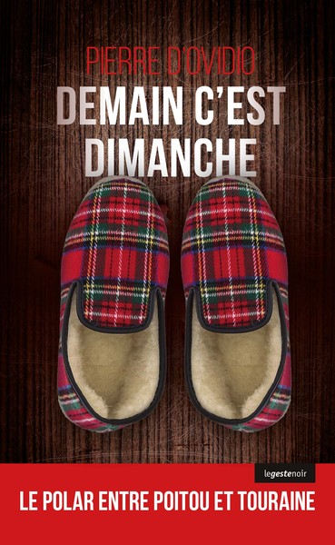 Picture of DEMAIN C'EST DIMANCHE (GESTE) (COLL. GESTE NOIR) (BP)