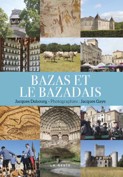 Picture of BAZAS ET LE BAZADAIS (COLL. BEAU PETIT PAYS) (BP)