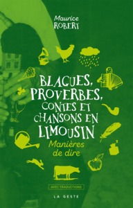 Picture of BLAGUES PROVERBES CONTES ET CHANSONS EN LIMOUSIN MANIERES DE DIRE