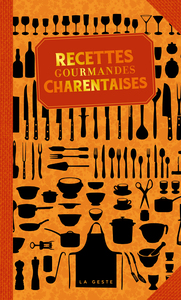 Picture of RECETTES GOURMANDES CHARENTAISES (POCHE - RELIE) COLL. BAROQUE