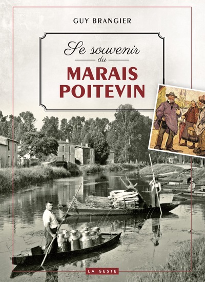 Picture of SE SOUVENIR DU MARAIS POITEVIN (GESTE) (COLL. BEAU PETIT PAYS )