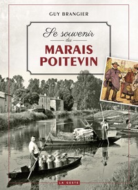 Picture of SE SOUVENIR DU MARAIS POITEVIN (GESTE) (COLL. BEAU PETIT PAYS )