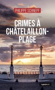 Picture of CRIMES A CHATELAILLON-PLAGE (COLL. GESTE NOIR)