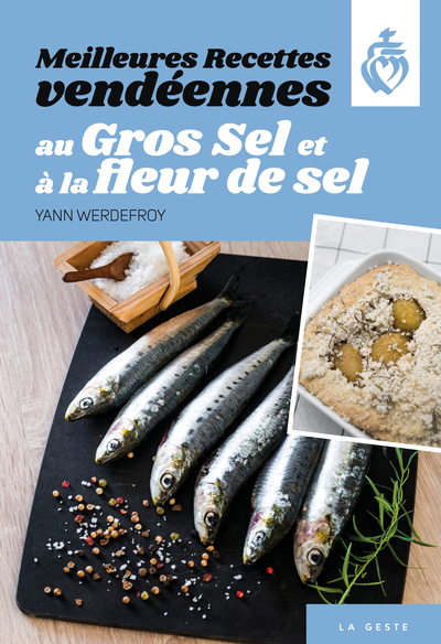 Picture of MEILLEURES RECETTES VENDEENNES AU GROS SEL ET A LA FLEUR DE SEL