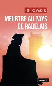 Image de MEURTRE AU PAYS DE RABELAIS (GESTE) (COLL. GESTE NOIR)