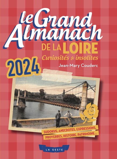 Image de GRAND ALMANACH DE LA LOIRE 2024 (GESTE)