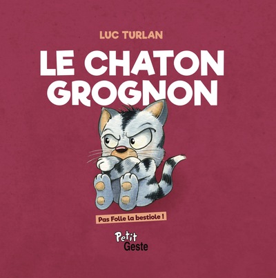 Picture of CHATON GROGNON (GESTE) REEDITION