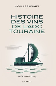 Image de HISTOIRE DES VINS DE L'AOC DE TOURAINE