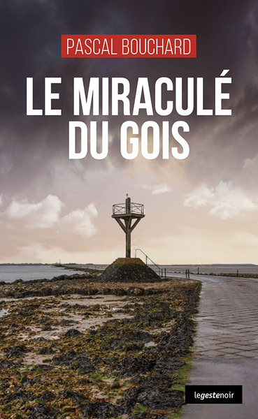 Picture of MIRACULE DU GOIS (COLL. GESTE NOIR)