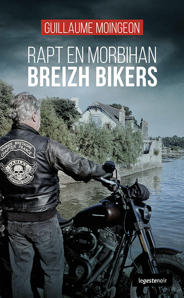 Image de RAPT DANS LE MORBIHAN - BREIZH BIKERS (COLL. GESTE NOIR)