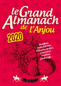 Picture of LE GRAND ALMANACH DE L'ANJOU 2020